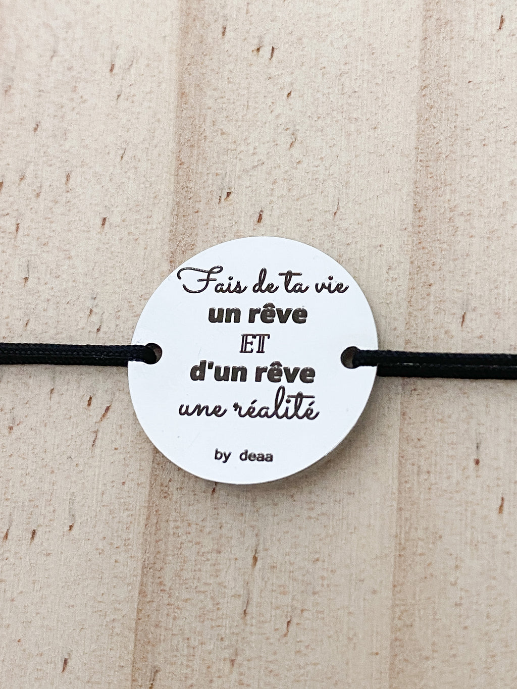 Fais de ta Vie un Rêve et d'un Rêve une Réalité – Bracelet Médaillon