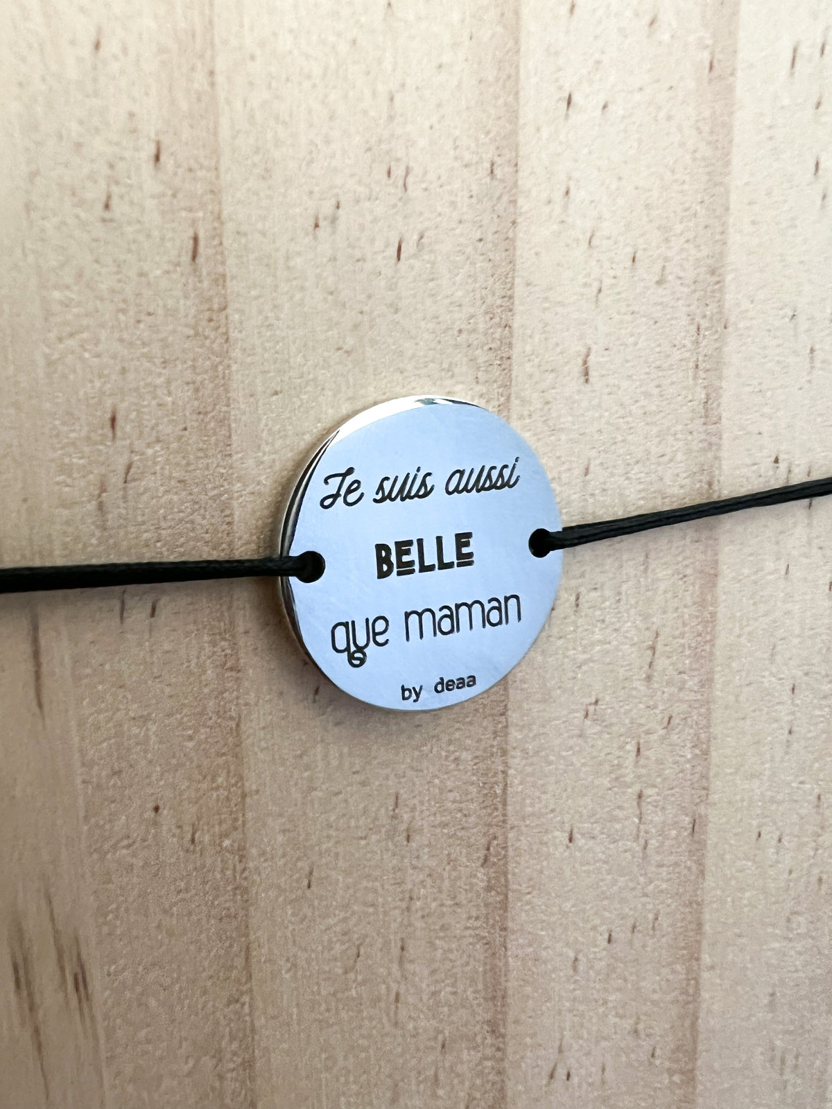 Je suis aussi belle que Maman – Bracelet Médaillon