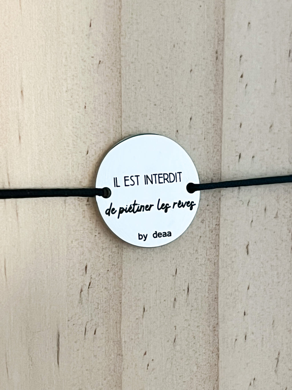 Interdit de Piétiner les Rêves – Bracelet Médaillon