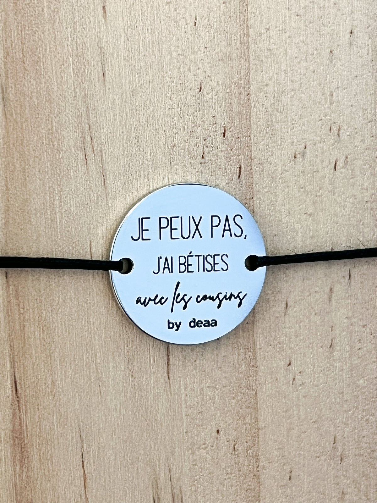 J'ai Bêtise avec les Cousins – Bracelet Médaillon